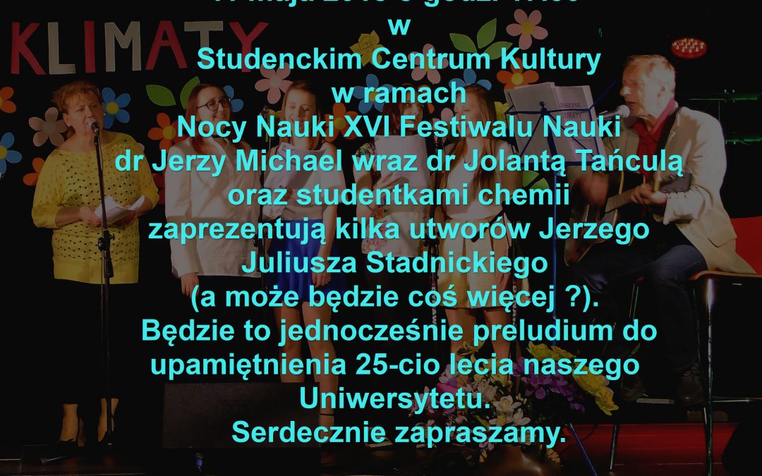 Nocy Nauki XVI Festiwalu Nauki – prezentacja utworów Jerzego Juliusza Stadnickiego